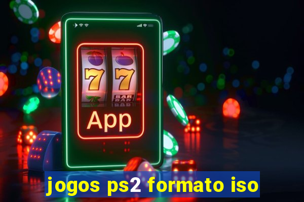 jogos ps2 formato iso